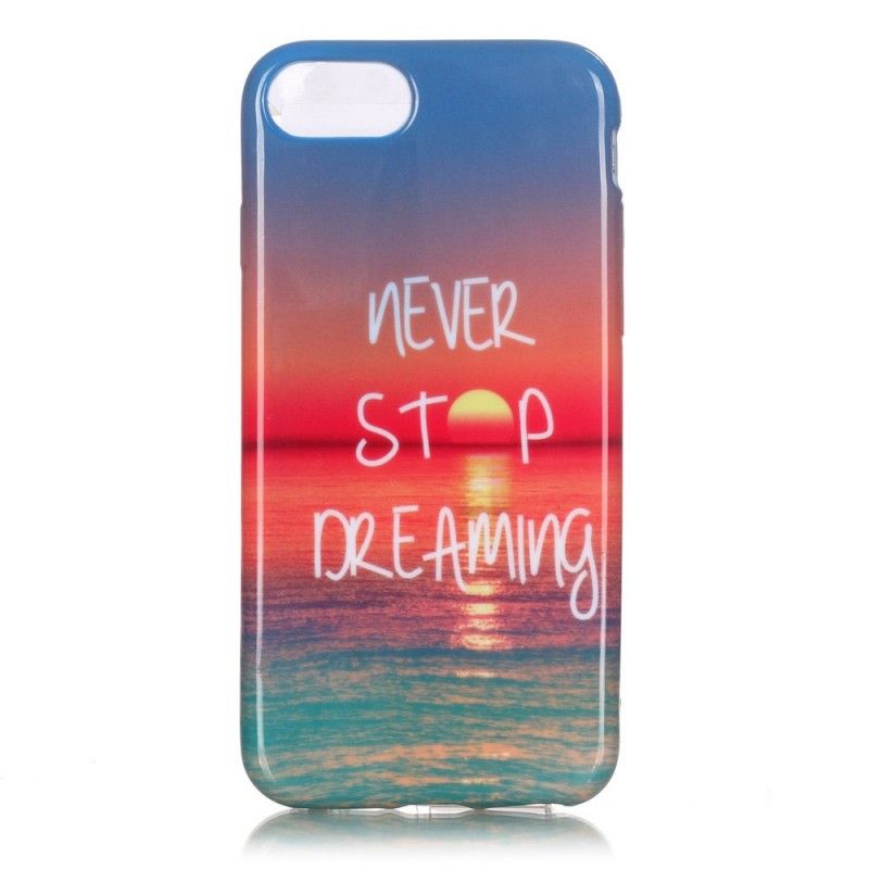 Coque iPhone 7 / 8 Never Stop Dreaming