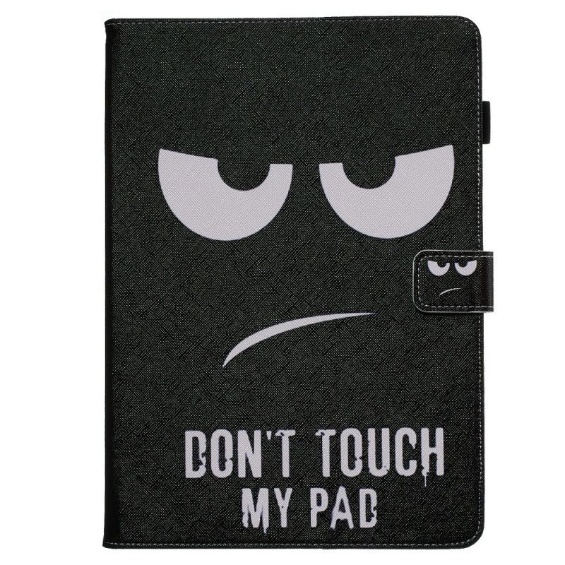 Housse iPad 10.2" (2020) (2019) Don't Touch My Pad