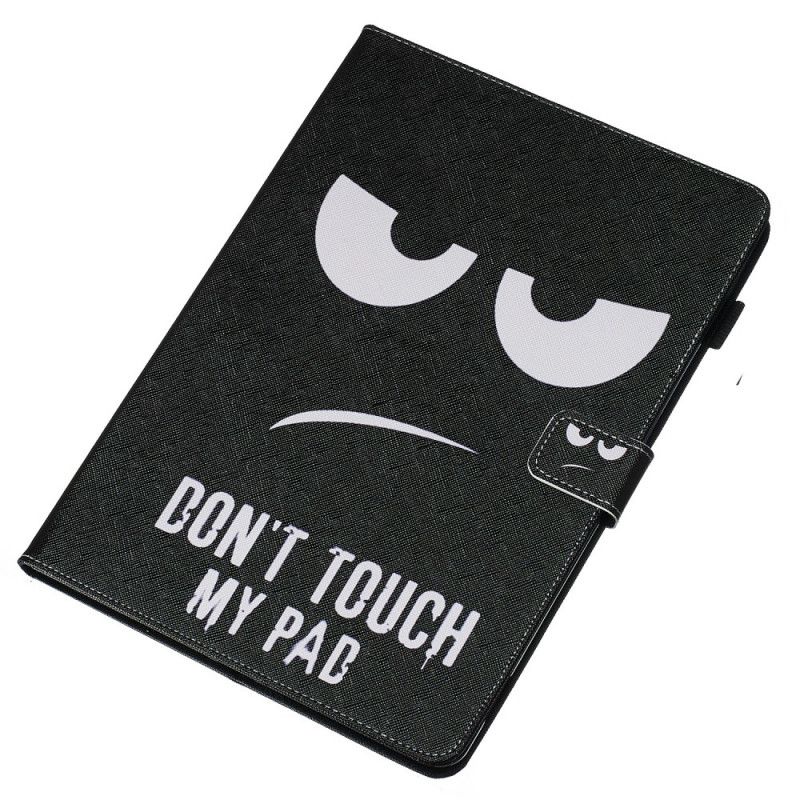 Housse iPad 10.2" (2020) (2019) Don't Touch My Pad