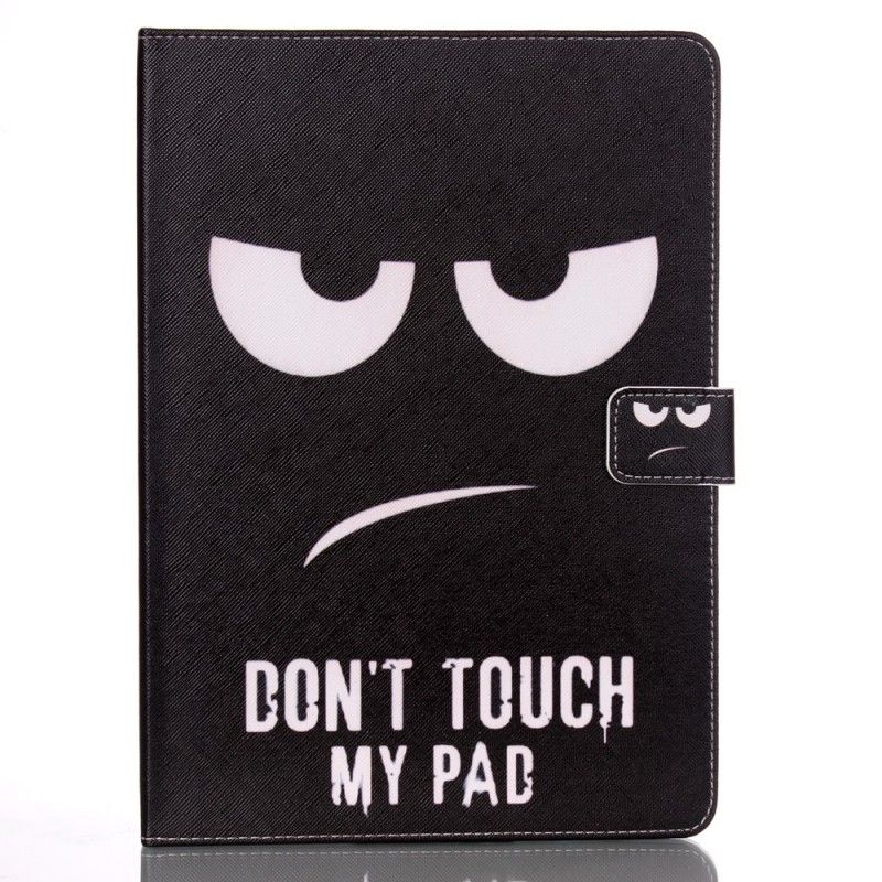 Housse iPad Air 2 Don't Touch My Pad