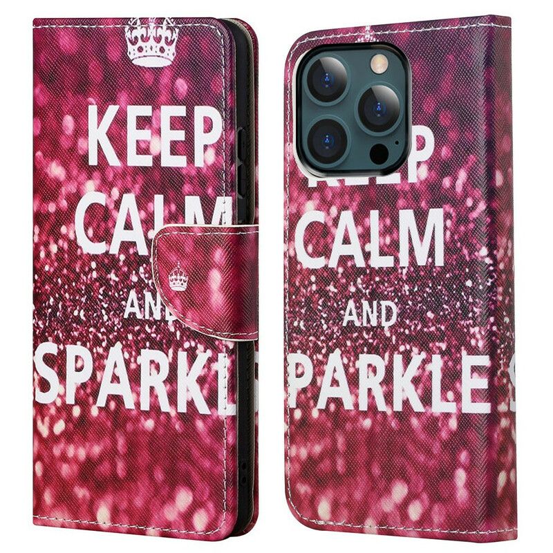 Housse iPhone 13 Pro Max Keep Calm And Sparkle