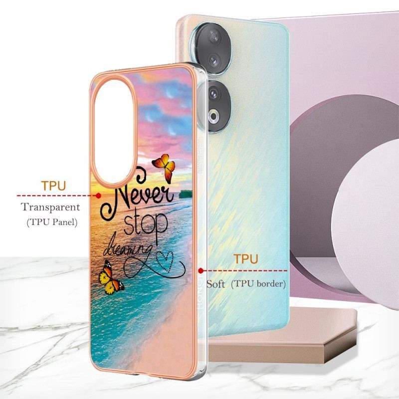 Coque Honor 90 Never Stop Dreaming