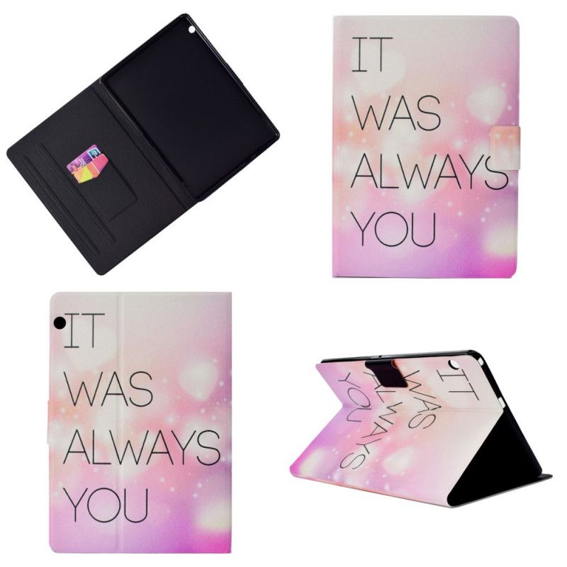 Housse Huawei Mediapad T3 10 It Was Always You