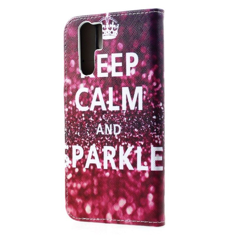 Housse Huawei P30 Pro Keep Calm And Sparkle