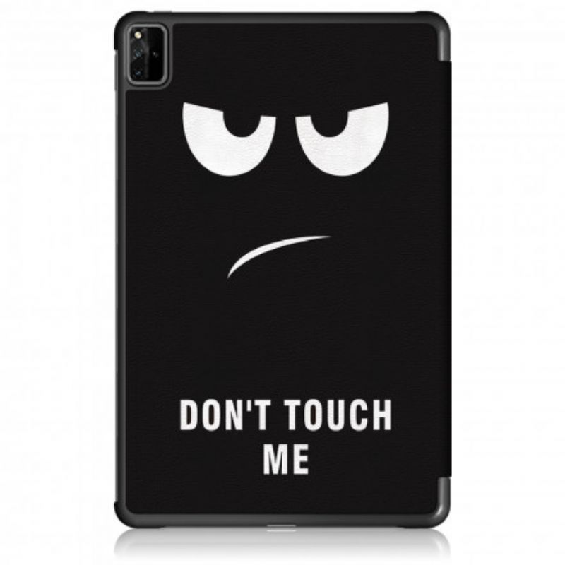 Smart Case Coque Huawei MatePad Pro 12.6 (2021) Renforcée Don't Touch Me