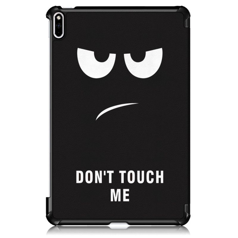 Smart Case Huawei Matepad Pro Renforcée Don't Touch Me