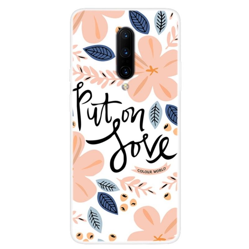 Coque Oneplus 7 Pro Put On Love