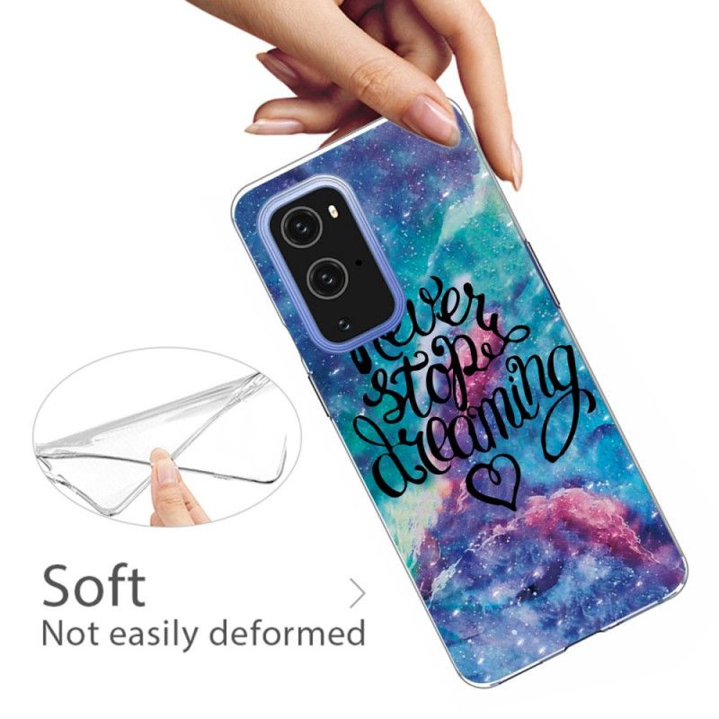 Coque Oneplus 9 Never Stop Dreaming Colorée