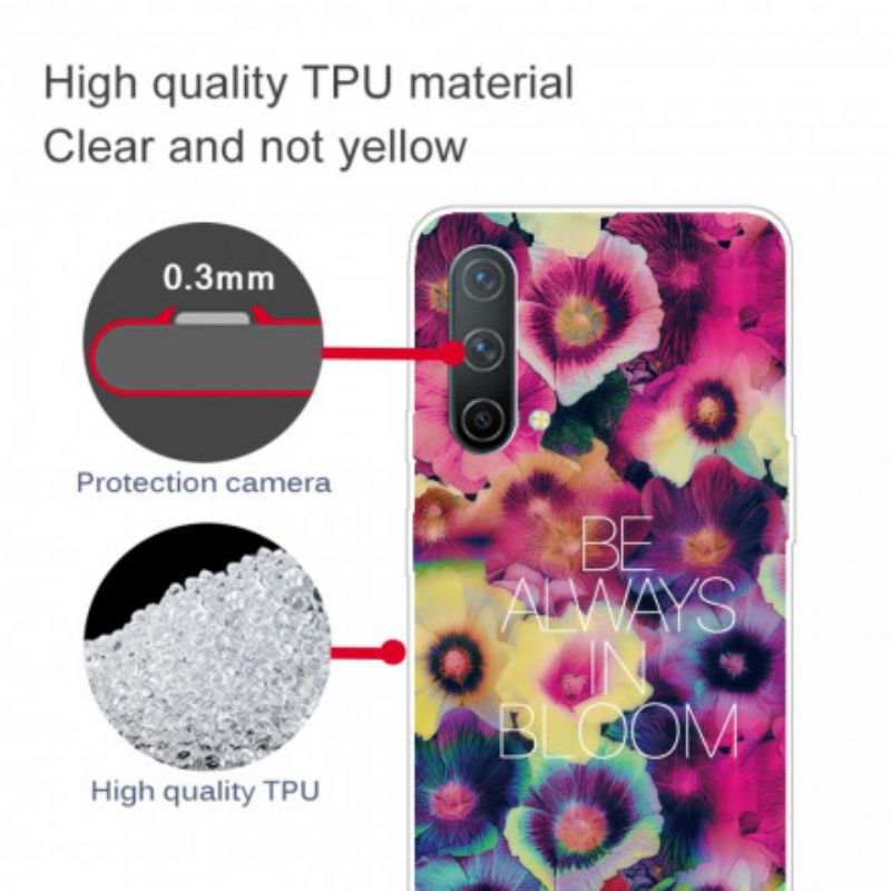 Coque Pour OnePlus Nord CE 5G Be Always In Bloom
