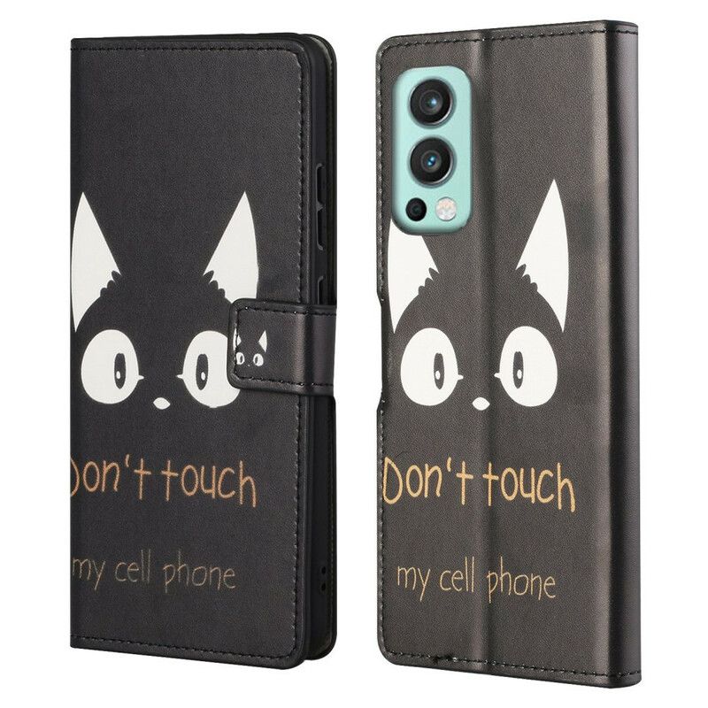 Housse OnePlus Nord 2 5G Don't Touch My Cell Phone