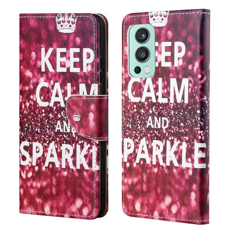 Housse OnePlus Nord 2 5G Keep Calm And Sparkle