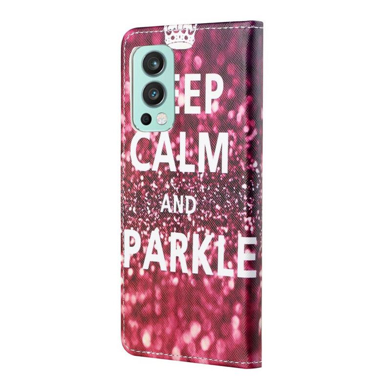 Housse OnePlus Nord 2 5G Keep Calm And Sparkle