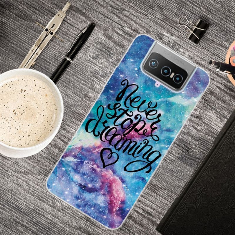 Coque Asus Zenfone 7 / 7 Pro Never Stop Dreaming