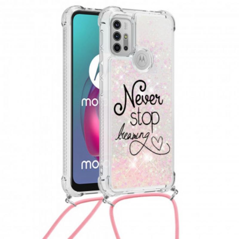 Coque Moto G30 / G10 À Cordon Paillettes Never Stop