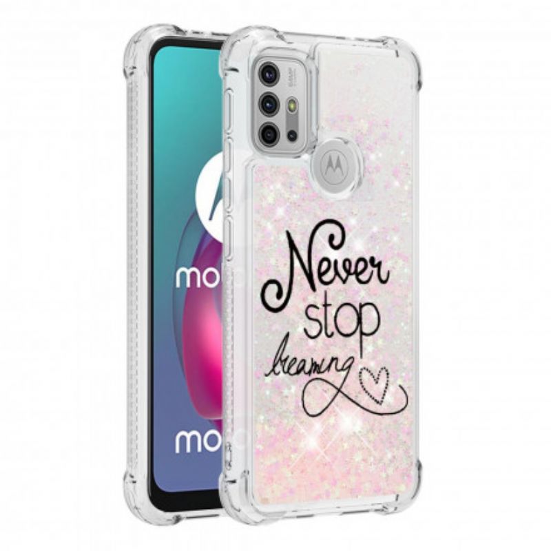 Coque Moto G30 / G10 Never Stop Dreaming Paillettes