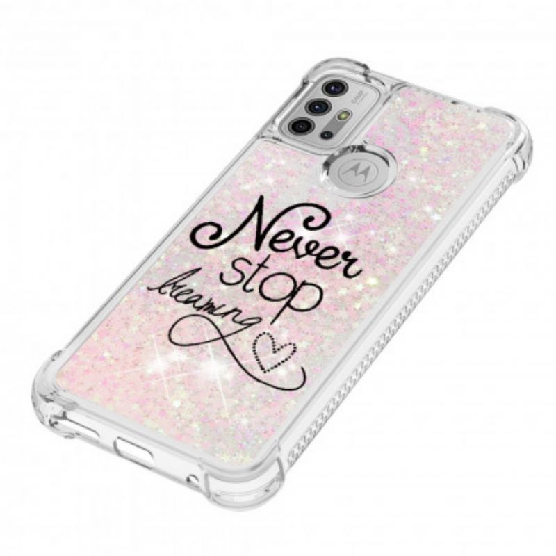 Coque Moto G30 / G10 Never Stop Dreaming Paillettes