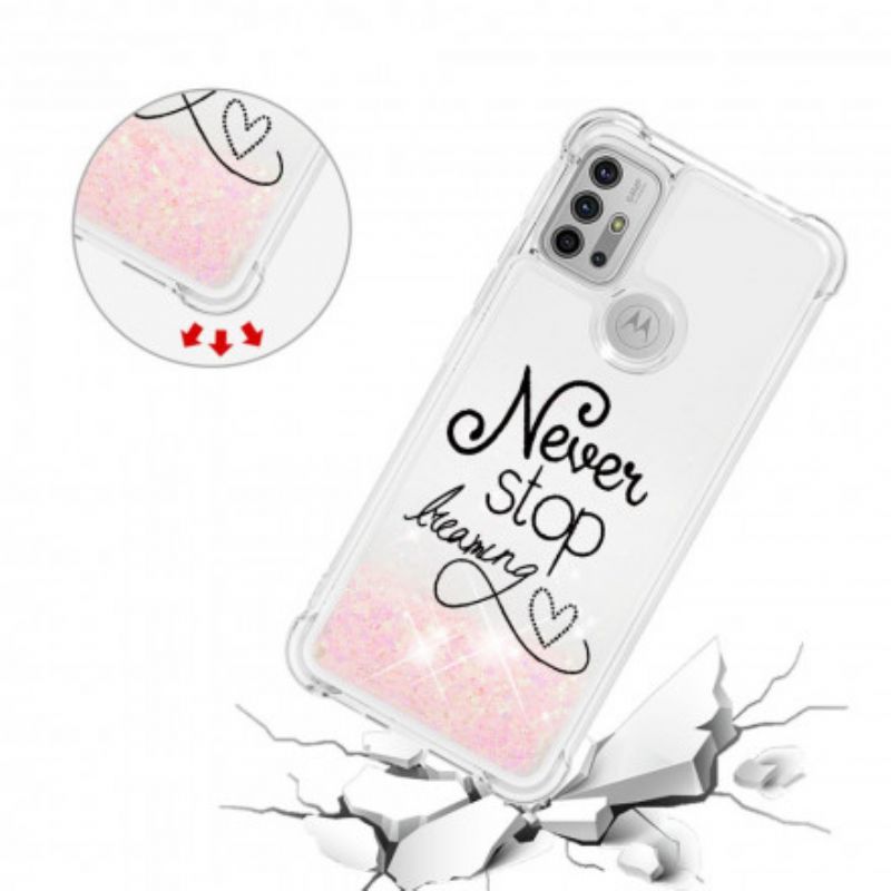Coque Moto G30 / G10 Never Stop Dreaming Paillettes