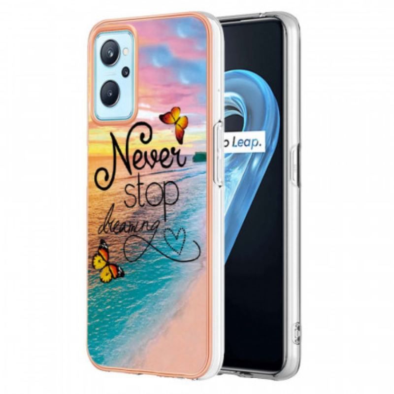 Coque Realme 9i Never Stop Dreaming Papillons