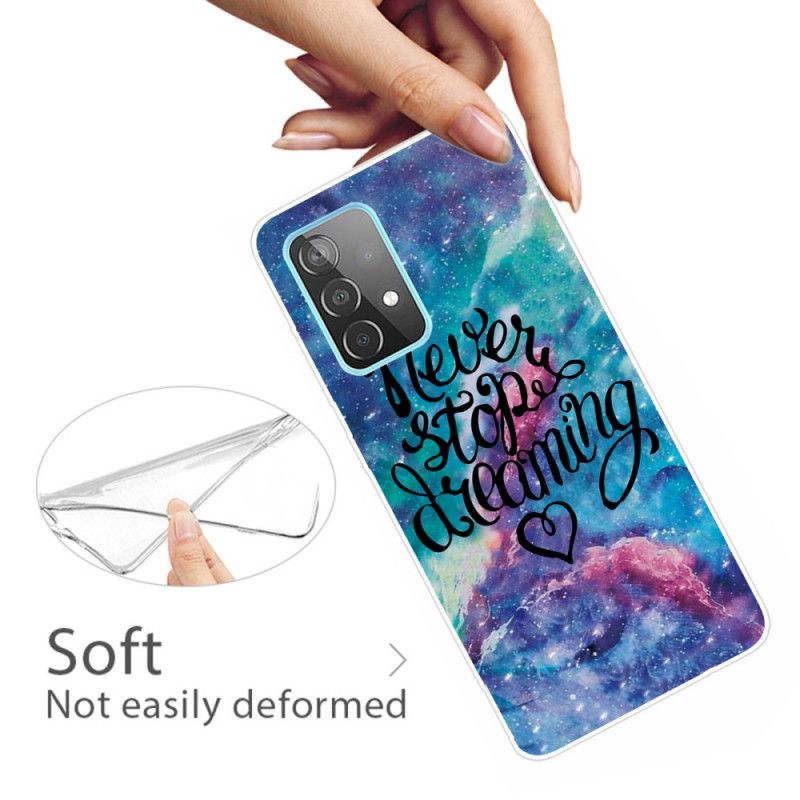 Coque Samsung Galaxy A32 5g Never Stop Dreaming