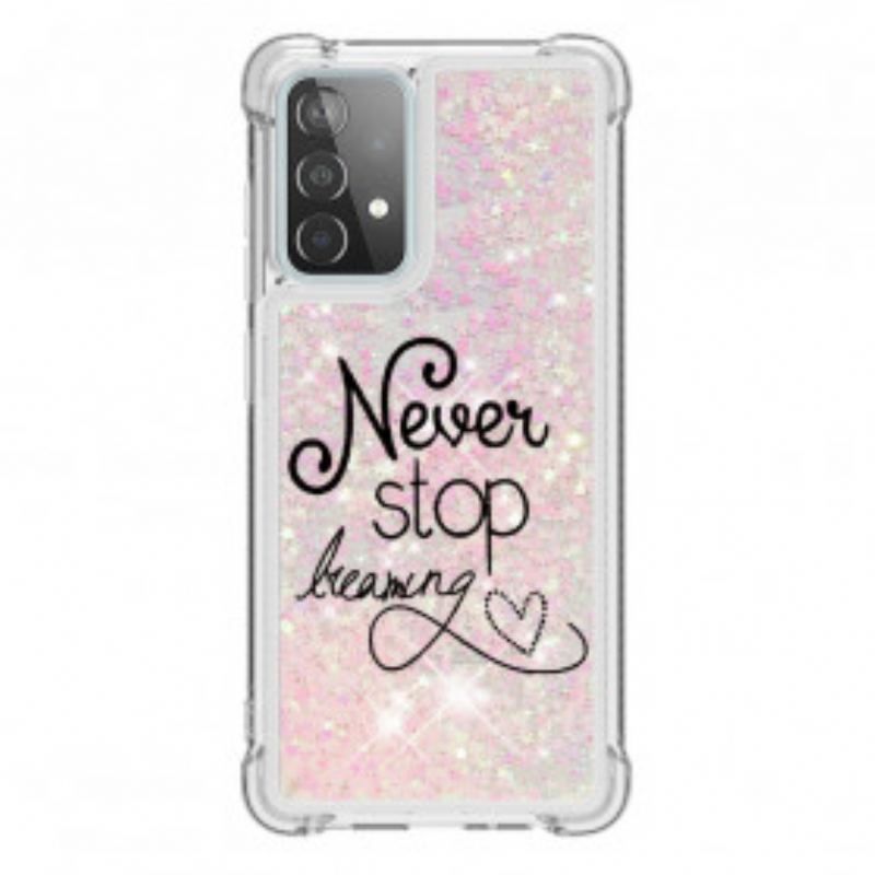 Coque Samsung Galaxy A52 4G / A52 5G / A52s 5G Never Stop Dreaming Paillettes