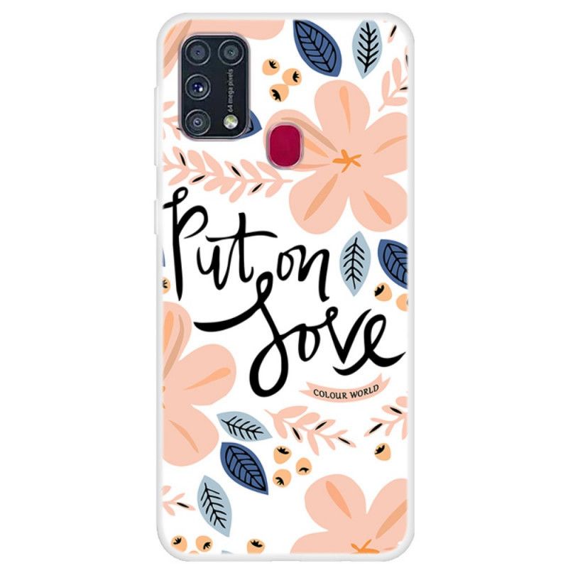 Coque Samsung Galaxy M31 Put On Love