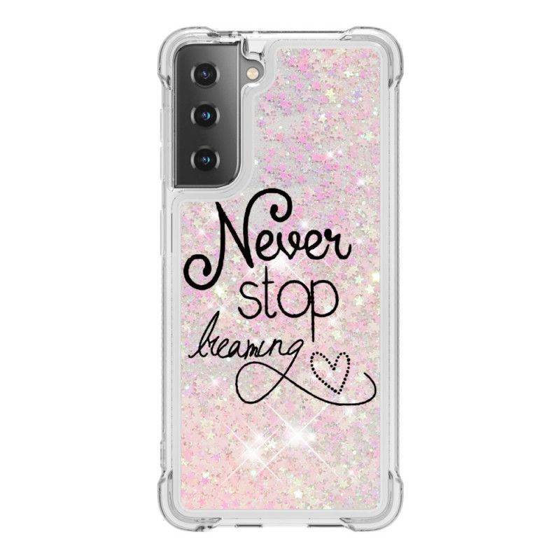 Coque Samsung Galaxy S21 5g Never Stop Dreaming Paillettes