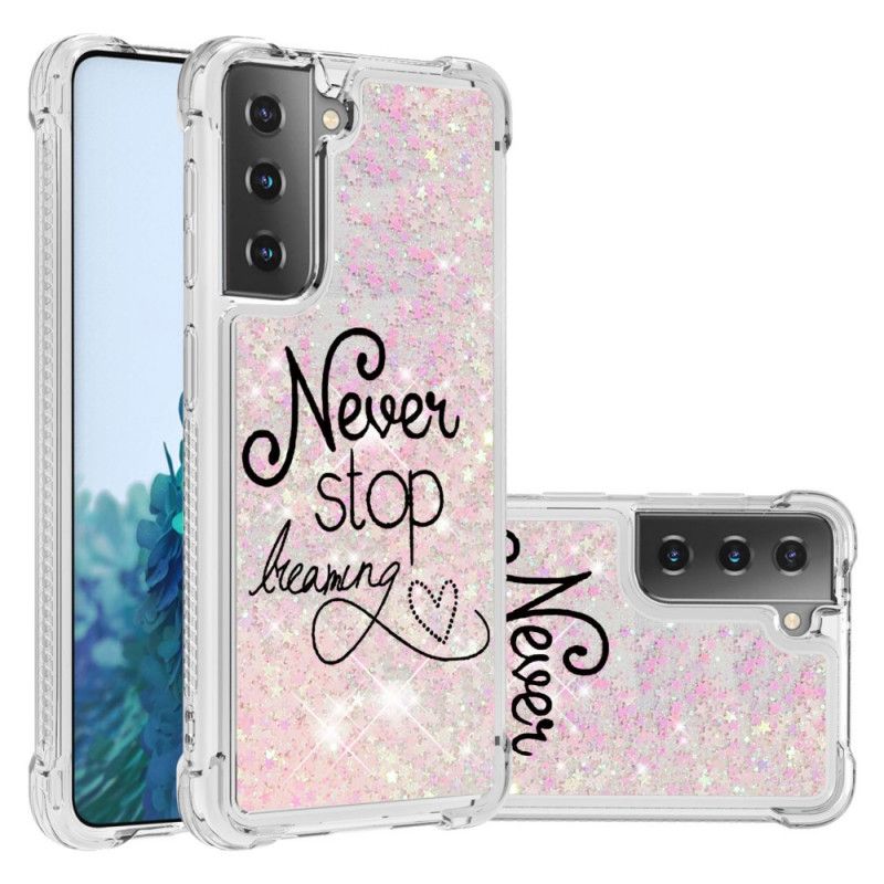 Coque Samsung Galaxy S21 Plus 5g Never Stop Dreaming Paillettes