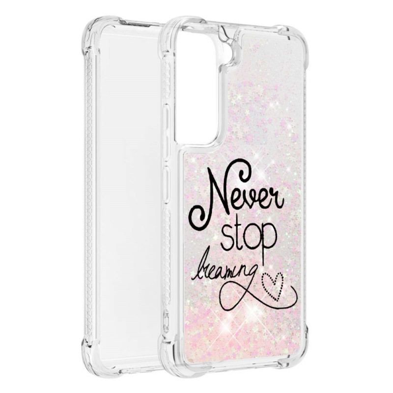 Coque Samsung Galaxy S22 5G Never Stop Dreaming Paillettes