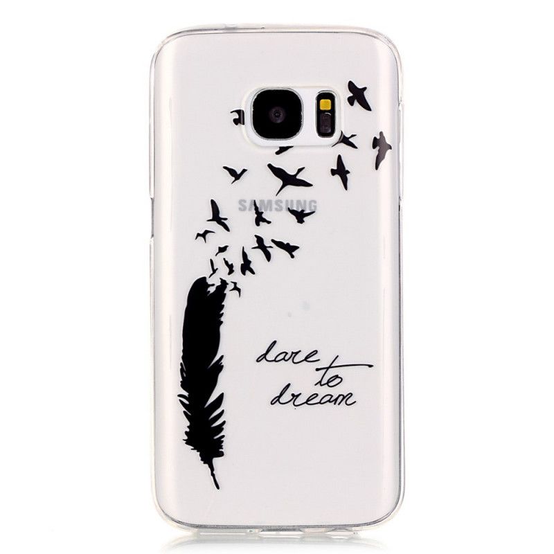 Coque Samsung Galaxy S7 Dare To Dream