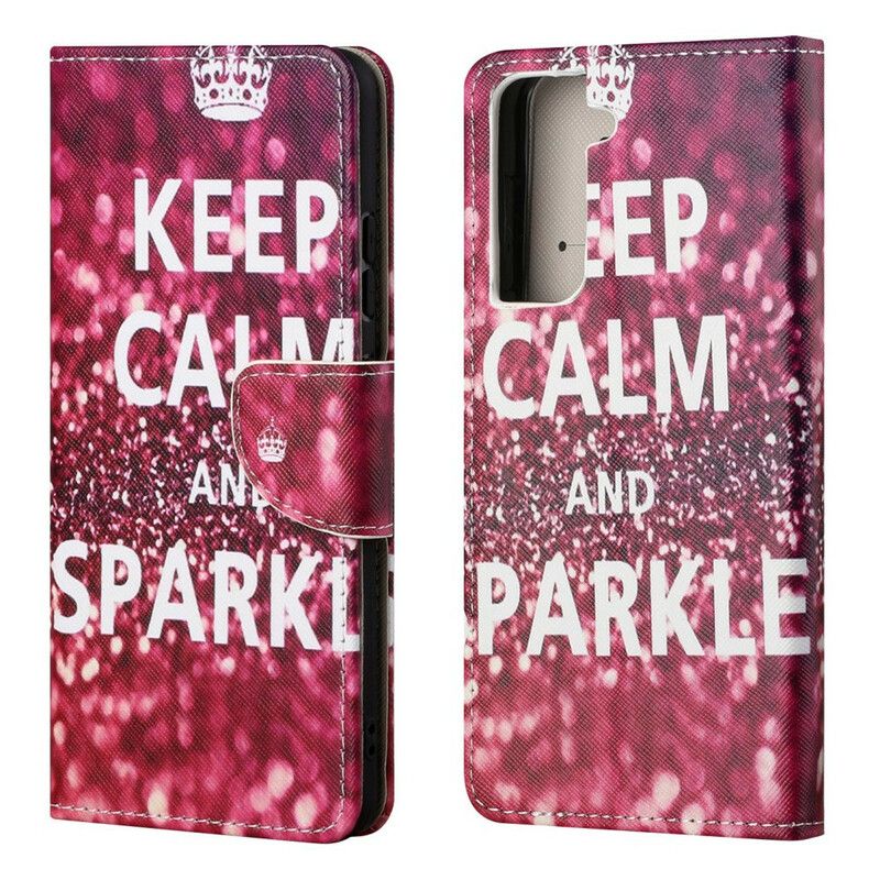 Housse Samsung Galaxy S21 FE Keep Calm And Sparkle
