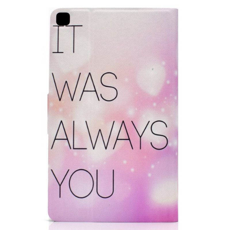 Housse Samsung Galaxy Tab A 8.0 (2019) It Was Always You