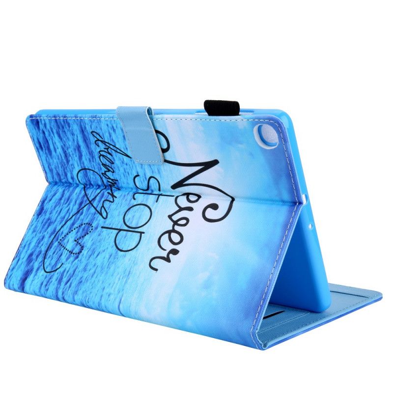 Housse Samsung Galaxy Tab A8 (2021) Never Stop Dreaming