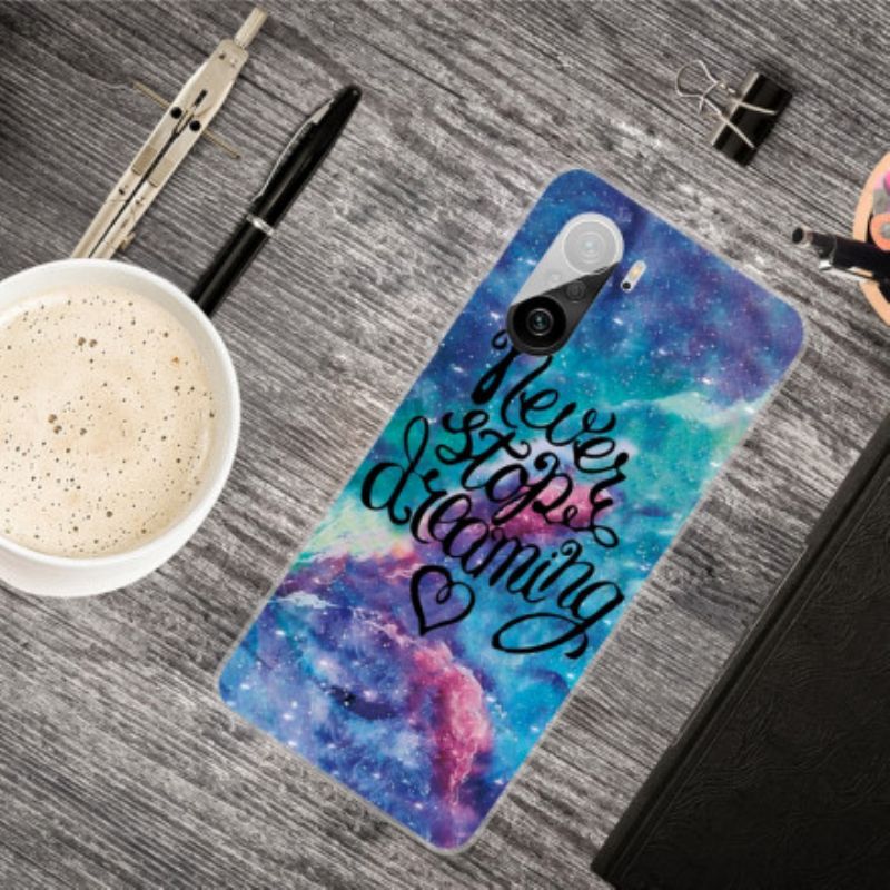 Coque Xiaomi Mi 11i 5G / Poco F3 Never Stop Dreaming