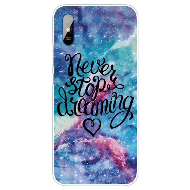 Coque Xiaomi Redmi 9a Never Stop Dreaming