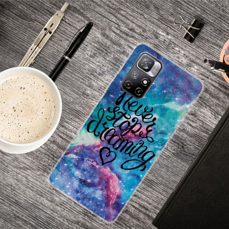 Coque Xiaomi Redmi Note 11 / Poco M4 Pro 5G Never Stop Dreaming