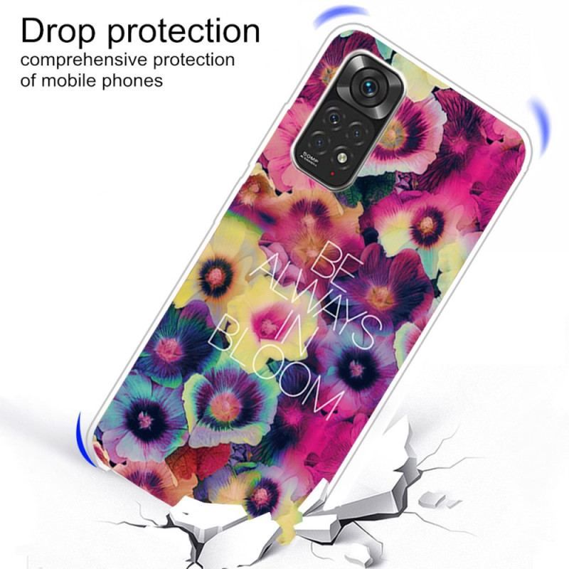 Coque Xiaomi Redmi Note 11 Pro / Note 11 Pro 5G Be Always in Bloom