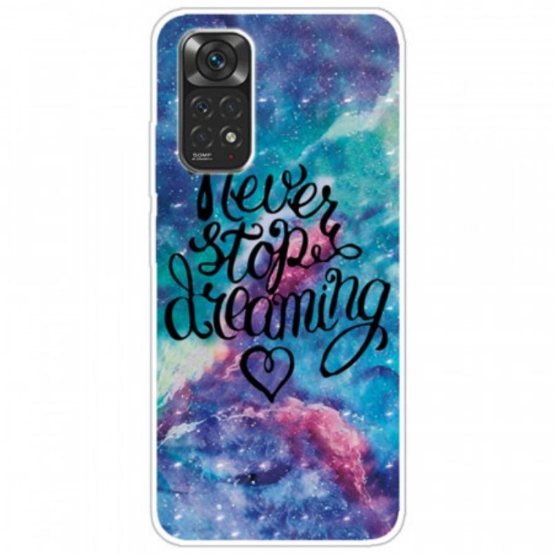 Coque Xiaomi Redmi Note 11 Pro / Note 11 Pro 5G Never Stop Dreaming