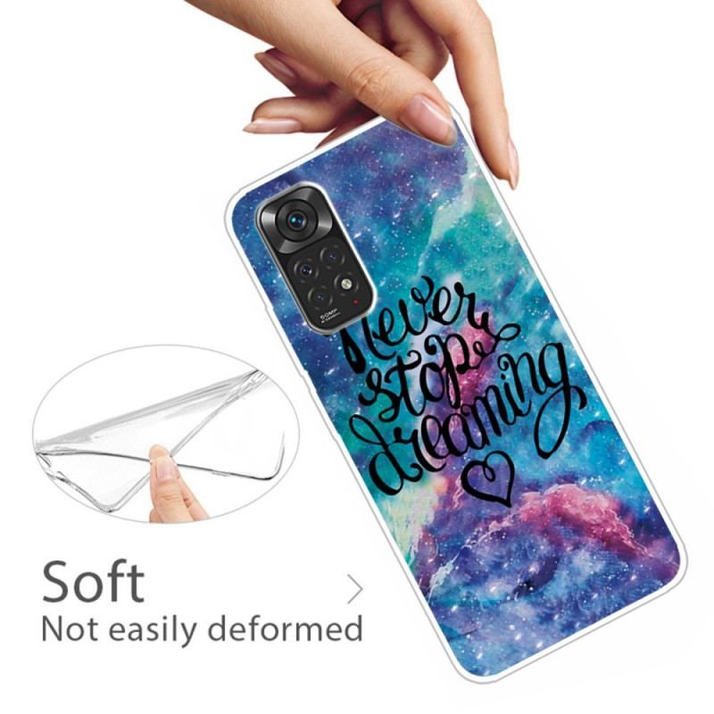 Coque Xiaomi Redmi Note 11 Pro / Note 11 Pro 5G Never Stop Dreaming