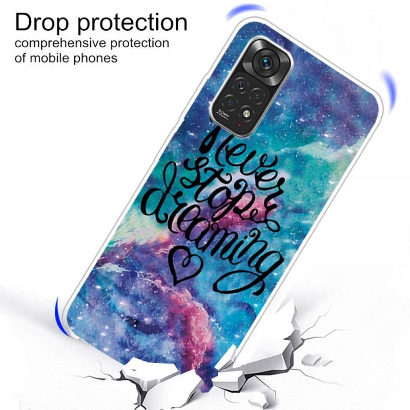 Coque Xiaomi Redmi Note 11 Pro / Note 11 Pro 5G Never Stop Dreaming