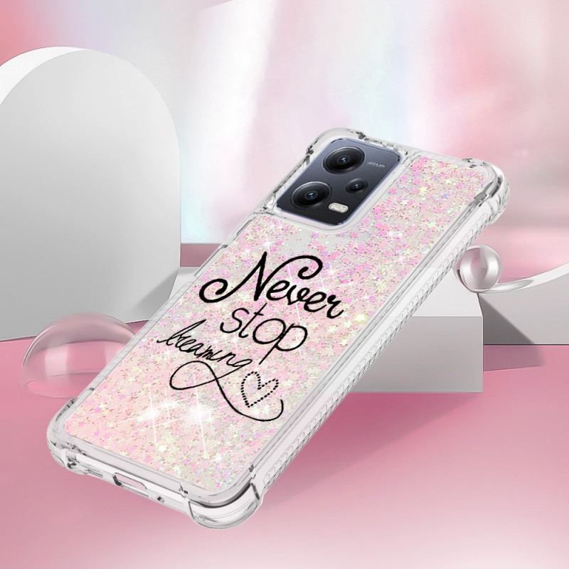 Coque Xiaomi Redmi Note 12/Poco X5 5G Paillettes Never Stop Dreaming