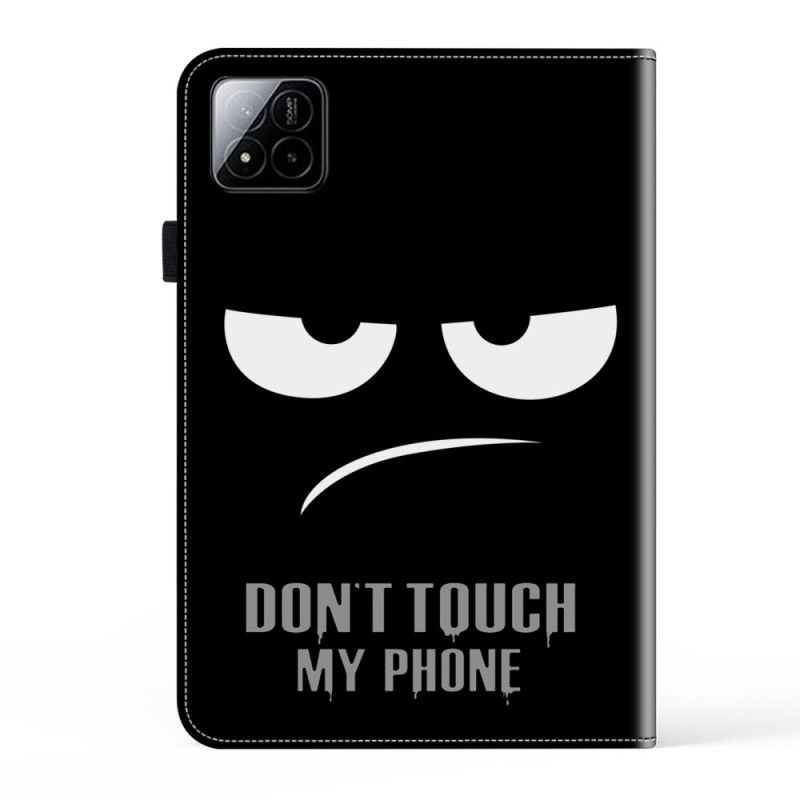 Étui Xiaomi Pad 7 / 7 Pro Don't Touch My Phone