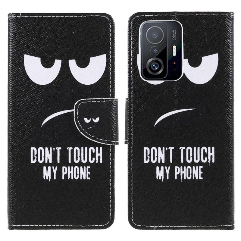 Housse Xiaomi Mi 11T / 11T Pro Don't Touch My Phone