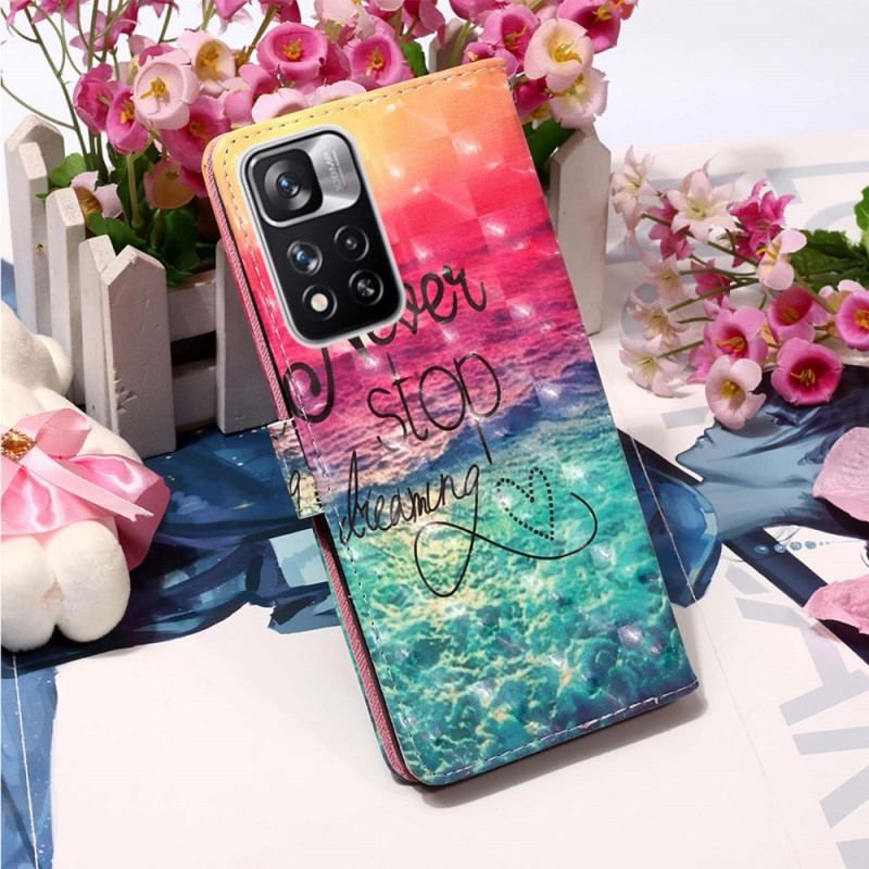 Housse Xiaomi Redmi Note 11 Pro Plus 5G Never Stop Dreaming